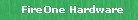 FireOne Hardware